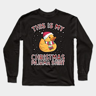 Christmas Pajamas For Family Duck This Is My Funny Xmas Gift Long Sleeve T-Shirt